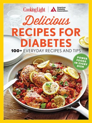 cover image of COOKING LIGHT/American Diabetes Association - Delicious Recipes for Diabetes